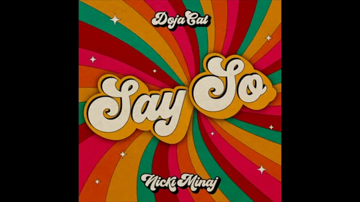 Doja Cat Ft. Nicki Minaj - Say So Remix (Official Audio)