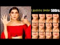 Top 10 Lipsticks Under ( Only 50-500 Rs.) | Nudes, Reds, Bold | Super Style Tips