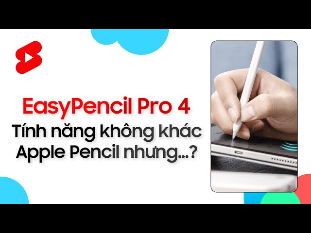 EasyPencil Pro 4: Giá rẻ gấp đôi nhưng không khác Apple Pencil!!! | CellphoneS #shorts