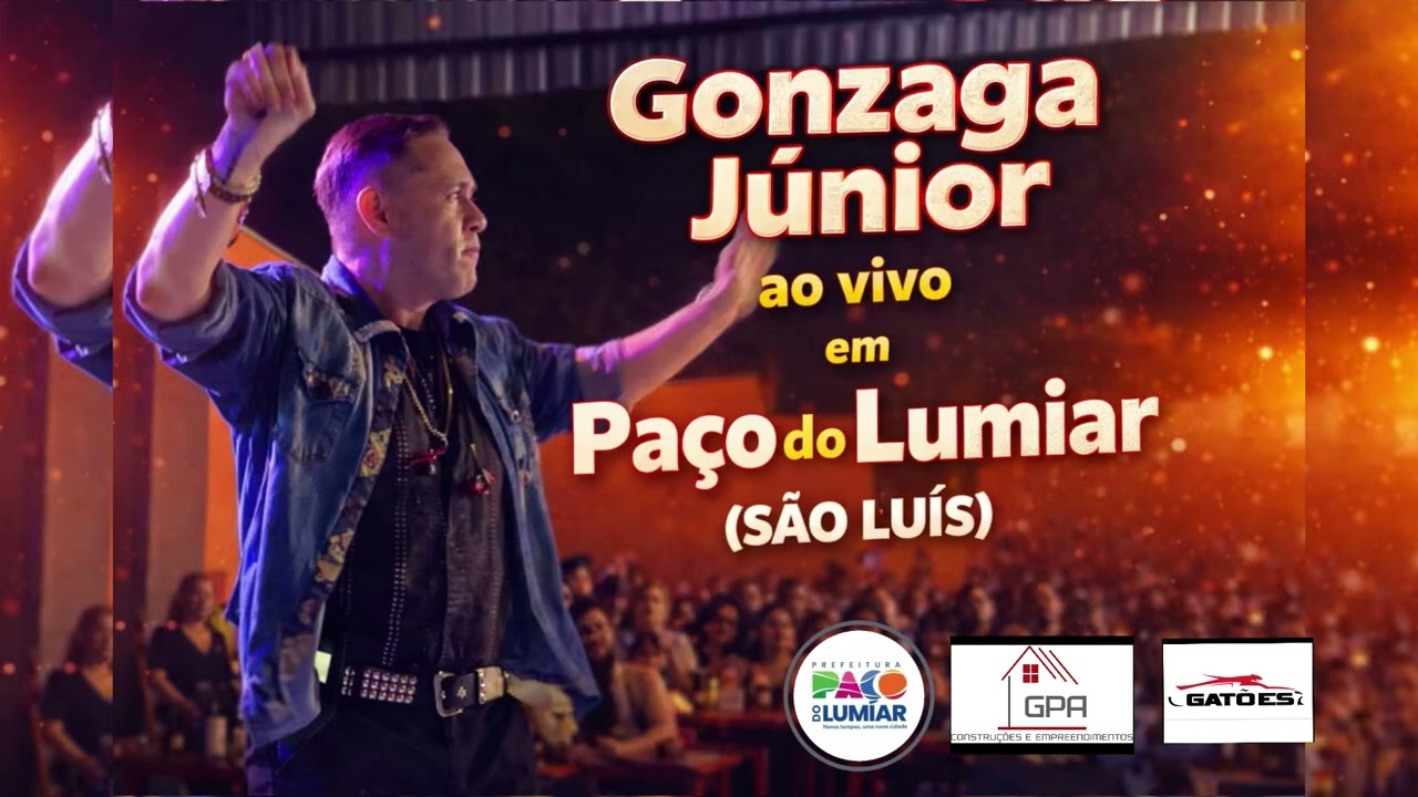 Gonzaga Júnior ao vivo em Paço do Lumiar Maranhão 