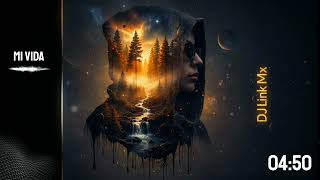 DJ Link Mx - Mi Vida (Progressive House / Melodic EDM) Official Music Video