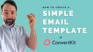 How to Create a Simple Email Template in ConvertKit - Content Remedy