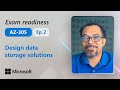 Preparing for AZ-305: Design data storage solutions (Part 2 of 4)