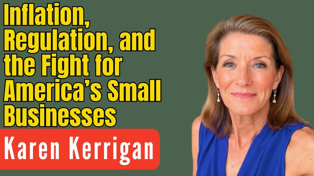 Capital Ideas 32: Inflation, Regulation, and the Fight for America’s Small Businesses
