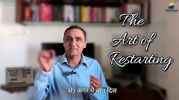 The Art of Restarting | A Motivational Video Don