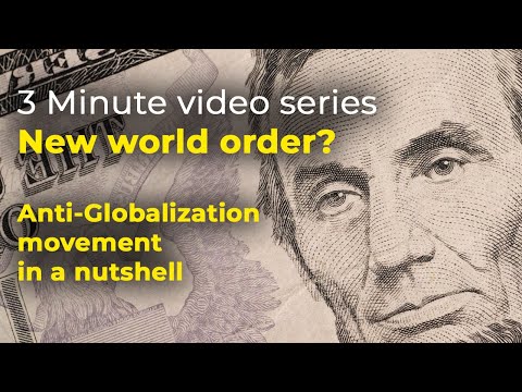 Video: Anti-globalism is Anti-globalism: description, history of the movement