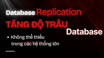 Database Replication: Master slave architecture qua ví dụ thực tế