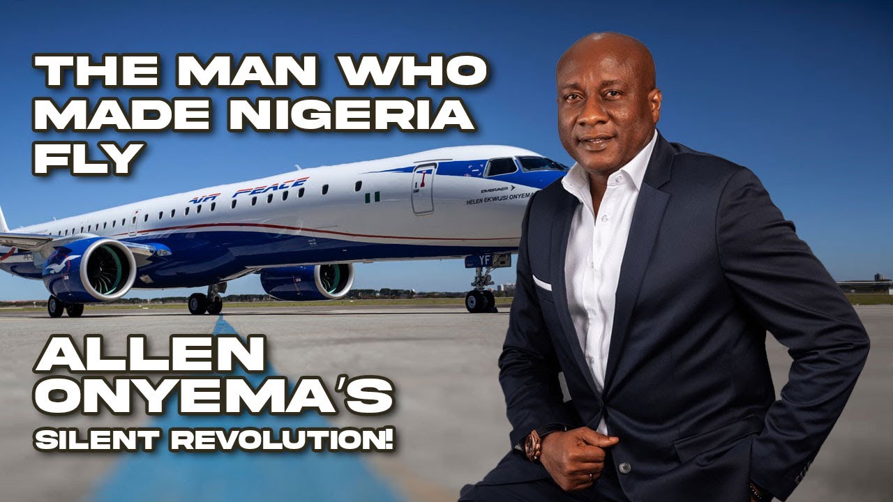 The Man Who Made Nigeria Fly: Allen Onyema’s Silent Revolution!