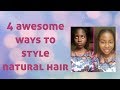 How to: 4 ways to style your natural hair