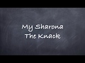 My sharonathe knack lyrics
