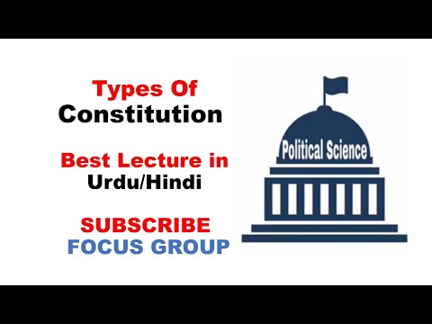 What is Constitution? || Types of Constitution || Political Science Lecture