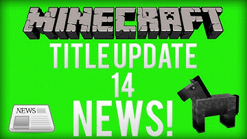 Minecraft TU14 News: Title Update 14 for Xbox360 and Ps3 Predictions