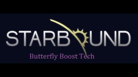 Starbound Butterfly Boost Tech