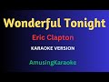 Wonderful tonight karaoke  eric clapton