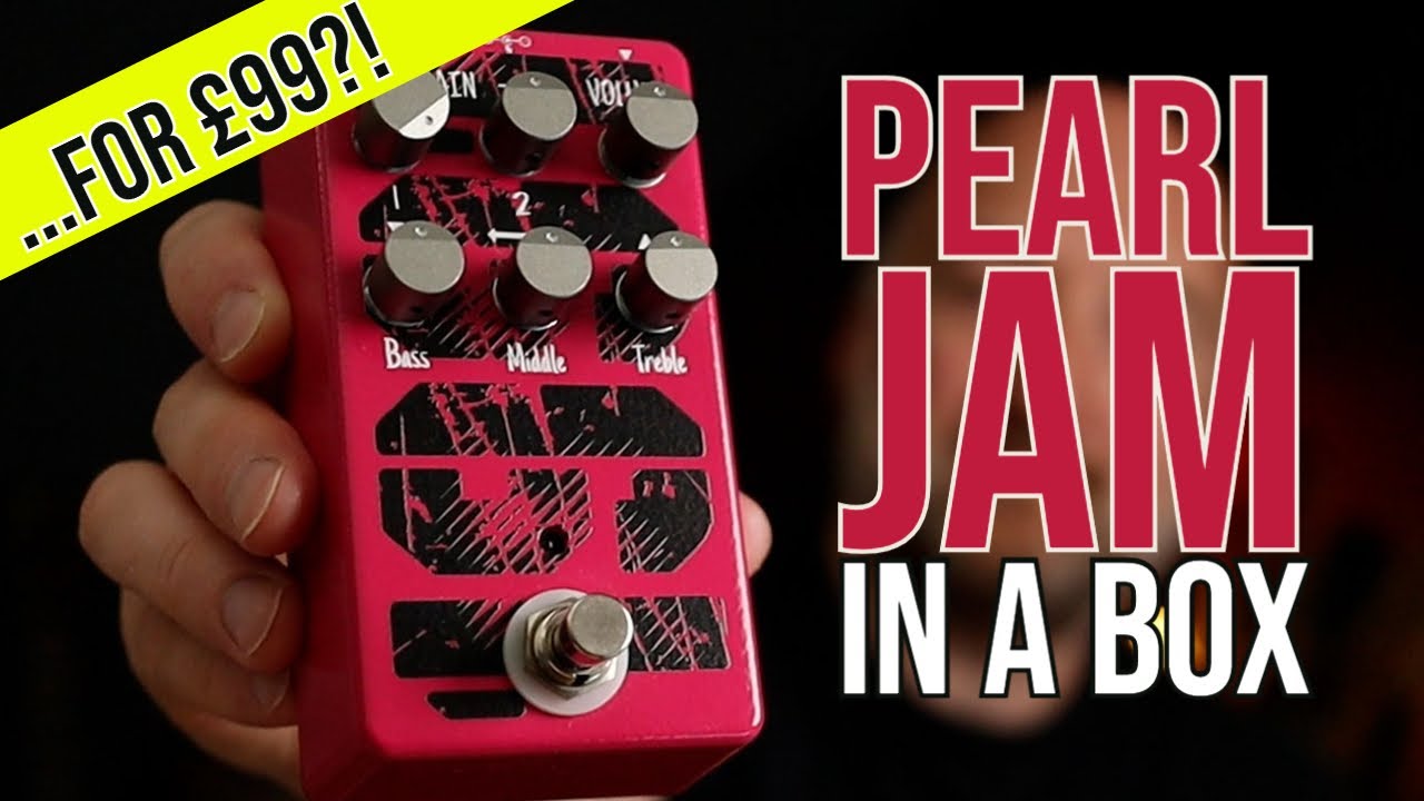 Pearl Jam "Ten" Tones and MORE...for £99 | Funny Little Boxes "1991" Pedal Demo