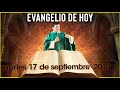 EVANGELIO DE HOY | DIA Martes 17 de Septiembre de 2019 | Biblia |