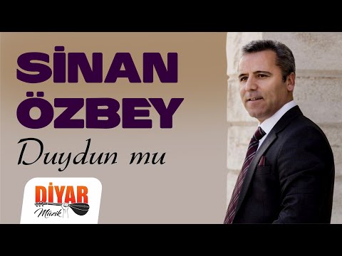 Sinan özbey - -Duydun mu yar-dertli duygulu yürekten okunan türkü