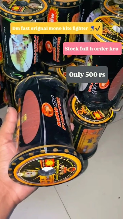 500 RS 💸 ORIGINAL MANJA || MONO KITE FIGHTER || BEST MANJA FOR KITE FLYING || KITES VIDEOS || #kite