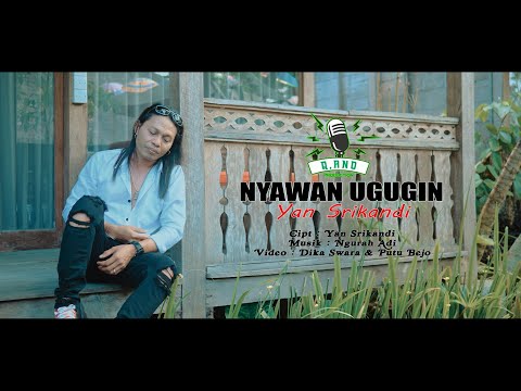 NYAWAN UGUGIN - Yan Srikandi {Q,Ano Pro Studio}