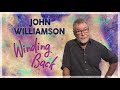 John Williamson &quot;Winding Back&quot; Celebrating 50 Years |  Saturday 27June 2020
