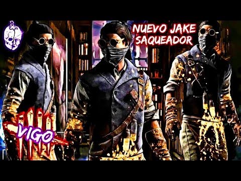 Dead By Daylight Jake Skin Saqueador De Vigo Halloween Moris Nuevo Legacy Gameplay Espanol Youtube
