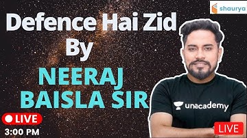 Defence Hai Zid | Short Motivational Video By Neeraj Baisla Sir | NDA/AIRFORCE/NAVY 2021