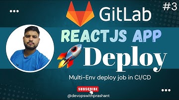 GitLab CI/CD for ReactJS App | Multi-Env Deployment (Dev, QA, Stage, Prod) | Hindi #3