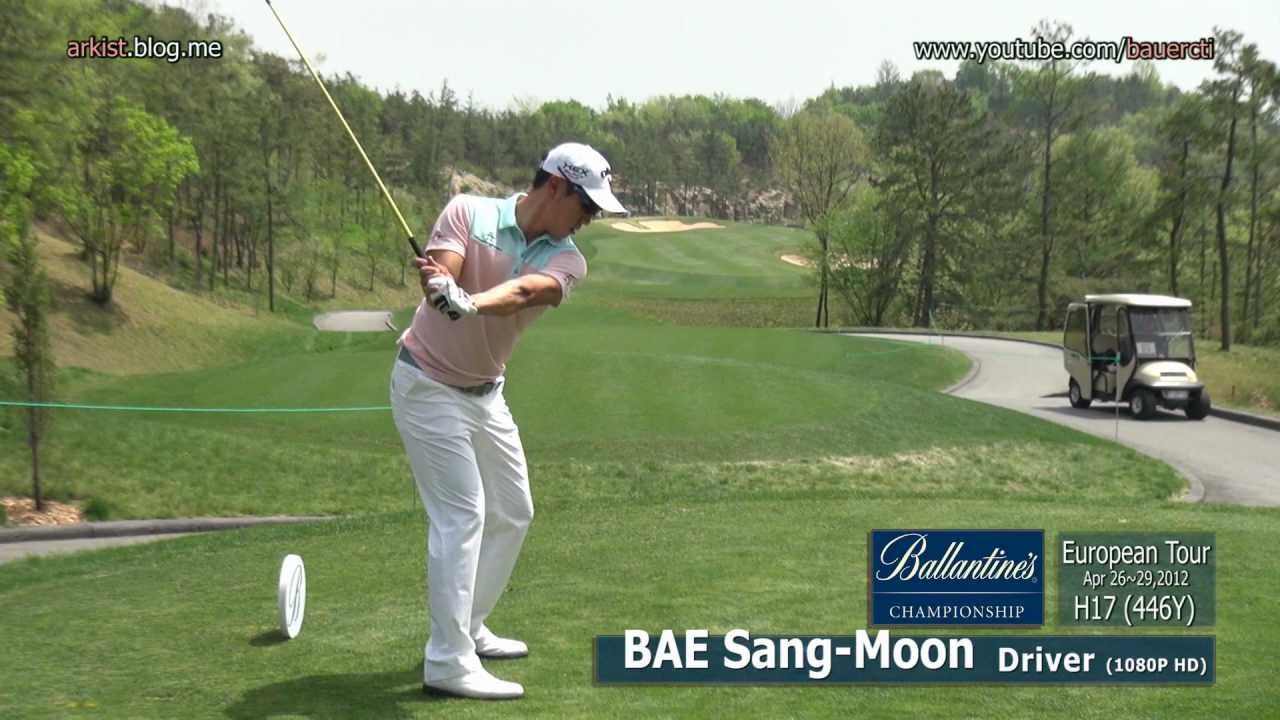 [1080p HD] BAE Sang-Moon 2012 Driver Golf Swing (1)_European Tour