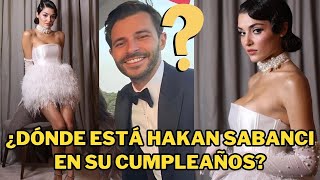 ¿Dónde está Hakan Sabancı en el cumpleaños de Hande Erçel?¿Por qué no aparece en las fotos?