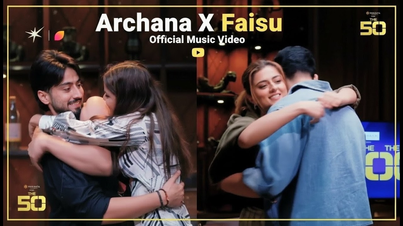 Archana proposes Faisu & Shivat proposes Ridhi – Official Music Video | The 50 Show