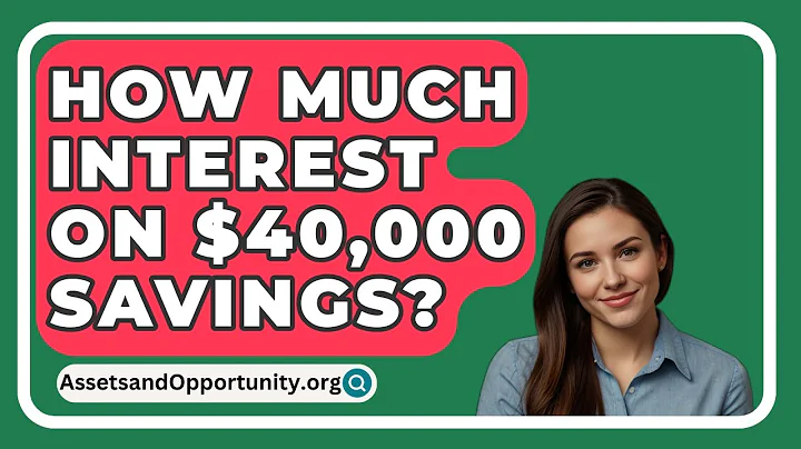 How Much Interest On $40,000 Savings? - AssetsandOpportunity.org