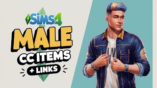 190 Male CC Links | Hair, Facial Hair & Clothes - The Sims 4 190 Male CC Links | Hair, Facial Hair & Clothes - The Sims 4