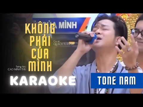 Karaoke | Không Phải Của Mình - Quách Tuấn Du | Beat Chuẩn Có Bè