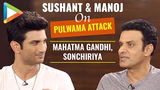 Sushant Singh Rajput & Manoj Bajpayee EXCLUSIVE On Sonchiriya, Pulwama, Gandhi Ji