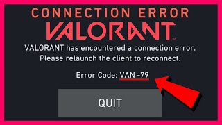 How to FIX Valorant Connection Error VAN 79