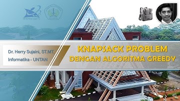 Strategi Algoritma #3 : Knapsack Problem dengan Algoritma Greedy