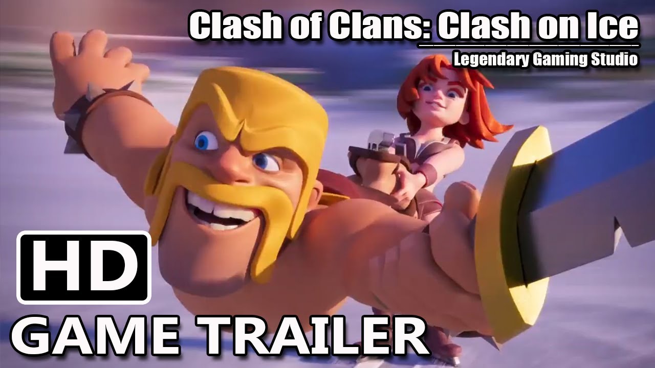 Clash of Clans - Clash on Ice Cinematic Gameplay Trailer [HD] (LegendaryGamingStudio)