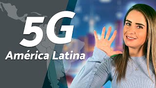 Cómo Va El Despliegue De 5G En América Latina?