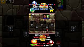 Guess The Song #01 (its NSMB3, not SMM1 nor SMM2)