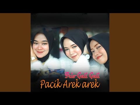Trio Gali Gali - Pacik Arek l Lirik Lagu Minang