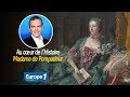 Au cœur de l'histoire: Madame de Pompadour (Franck Ferrand)