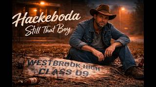 Hackeboda – Still That Boy (Some Scars Never Leave)
