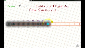 [ADOFAI Custom] 4. B - x Thanks for Playing My Game (Remastered, Epilepsy Warning)