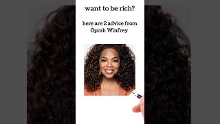 Oprah's 2 Life-Changing Tips for Wealth #oprahwinfrey