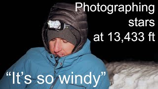 The hardest night of my photo life! 15 Minutes of me saying it&#39;s cold and windy. 14ers Episode 7