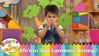 Efe'nin eksantrik deneyi 'Lav Lambası'