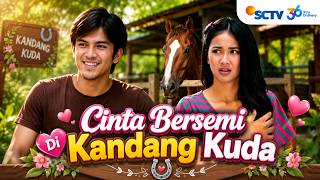 FULL FTV SCTV Adinda Azani & Rizky Nazar | Cinta Bersemi Di Kandang Kuda