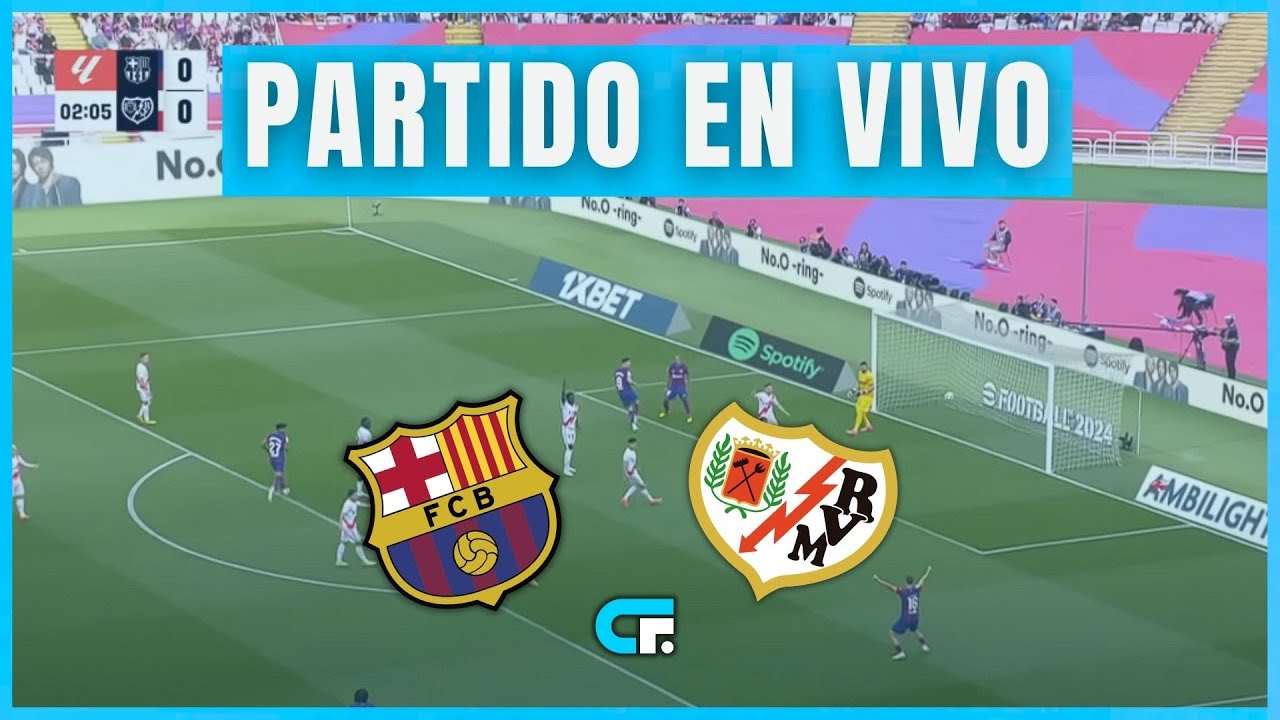Barcelona vs Rayo Vallecano [En Vivo] 🔥 La Liga de España 🏆 - YouTube