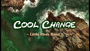 Cool Change -  Little River Band (KARAOKE VERSION)