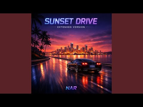 Sunset Drive (Extended Version)